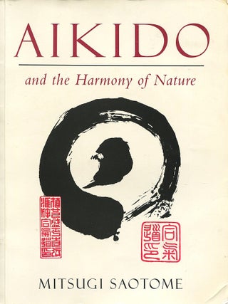 Aikido; and the harmony of nature