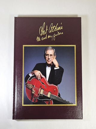 Chet Atkins; me and my guitars