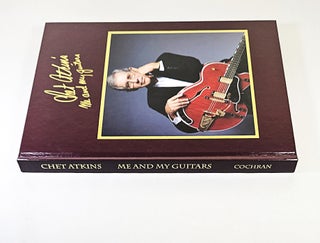 Chet Atkins; me and my guitars