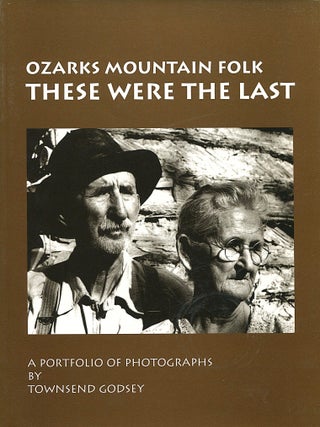 These Were the Last; Ozarks mountain folk