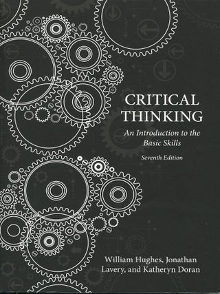 Critical Thinking; an introduction to the basic skills