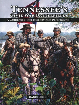Item #16384 Tennessee's Civil War Battlefields; a guide to their history and preservation....