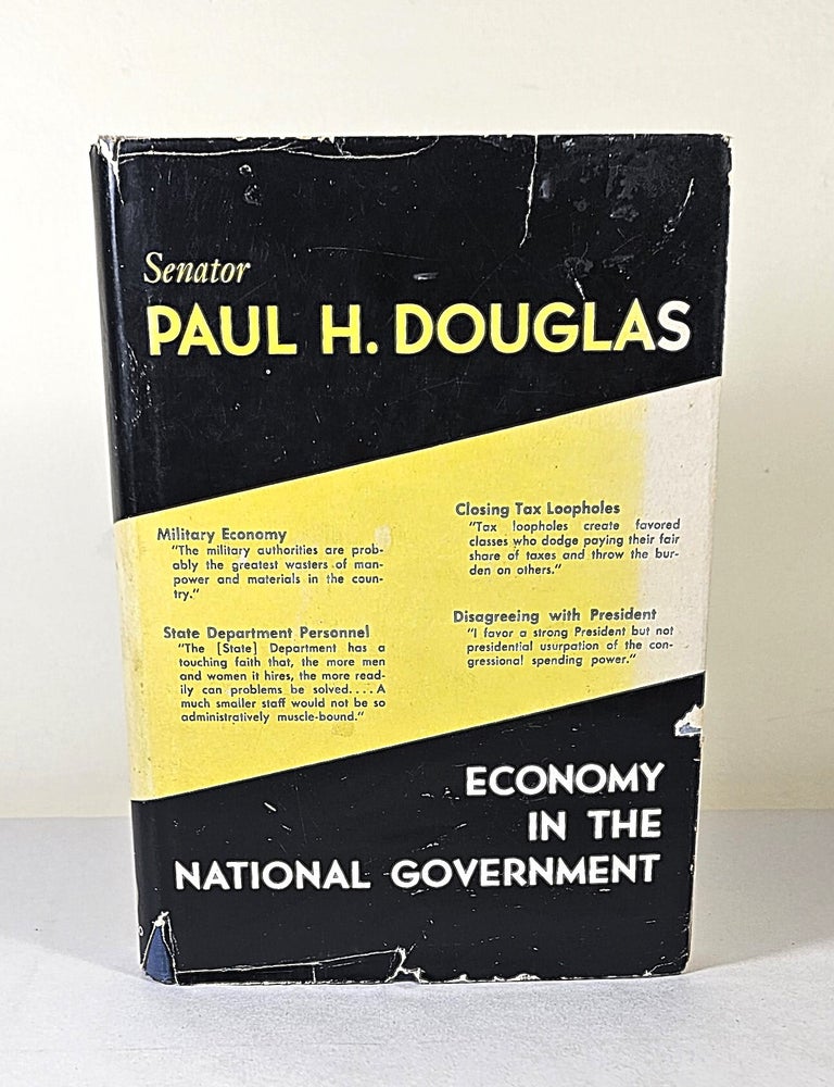 Item #16402 Economy in the National Government. Paul H. Douglas.