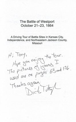 The Battle of Westport, October 21-23, 1864; a driving tour of battle sites in Kansas City, Independence, and northeastern Jackson County, Missouri