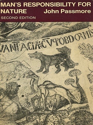 Item #16429 Man's Responsibility for Nature; ecological problems and western traditions....