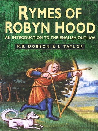 Rymes of Robyn Hood; an introduction to the English outlaw
