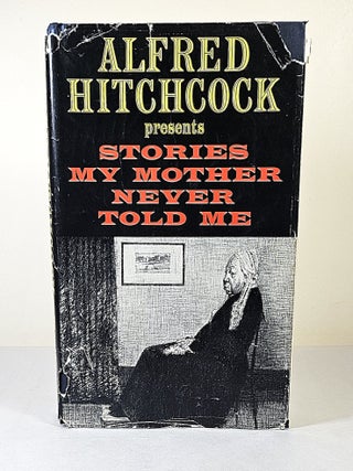 Alfred Hitchcock Presents Stories My Mother Never Told Me