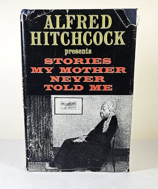 Item #16443 Alfred Hitchcock Presents Stories My Mother Never Told Me