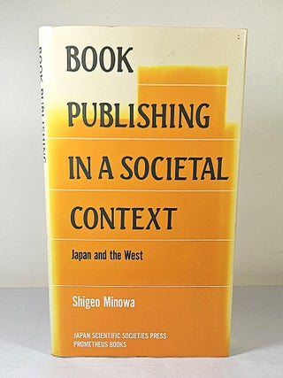 Book Publishing in a Societal Context; Japan and the west