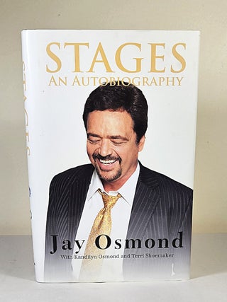 Stages; an autobiography. Jay Osmond, Kandilyn Osmond, Shoemaker.