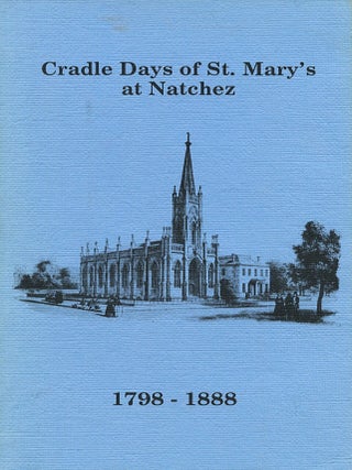 Cradle Days of St. Mary's at Natchez