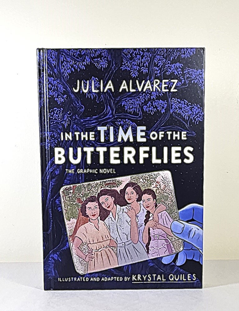 Item #16520 In the Time of Butterflies; the graphic novel. Julia Alvarez.