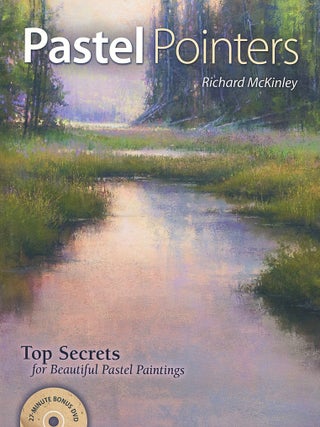 Pastel Pointers; top secrets for beautiful pastel paintings