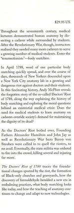 The Doctors' Riot of 1788; body snatching, bloodletting, and anatomy in America