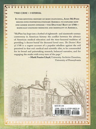 The Doctors' Riot of 1788; body snatching, bloodletting, and anatomy in America