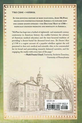 The Doctors' Riot of 1788; body snatching, bloodletting, and anatomy in America