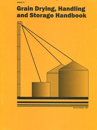 Grain Drying, Handling, and Storage Handbook