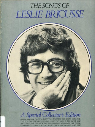 Item #16583 The Songs of Leslie Bricusse; a special collector's edition. Leslie Bricusse