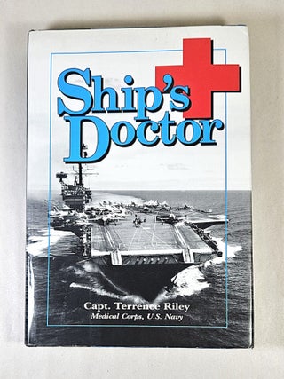 Item #16590 Ship's Doctor. Terrence Riley