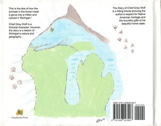 The Story of Chief Gray Wolf; a legend of Michigan