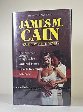 Four Complete Novels; The Postman Always Rings Twice; Mildred Pierce; Double Indemnity; Serenade