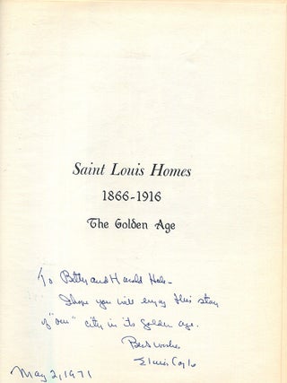 St. Louis Homes 1866-1916; the golden age