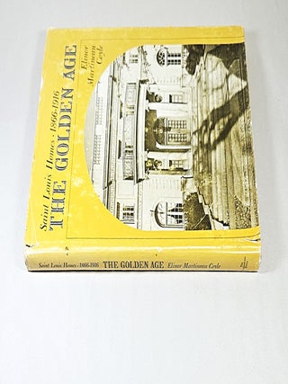 St. Louis Homes 1866-1916; the golden age