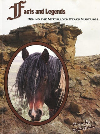 Facts and Legends; behind the McCulloch Peaks mustangs