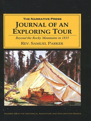 Journal of an Exploring Tour; beyond the Rocky Mountains