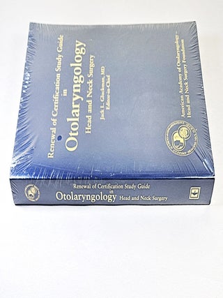 Renewal of Certification Study Guide in Otolaryngology; head and neck surgery