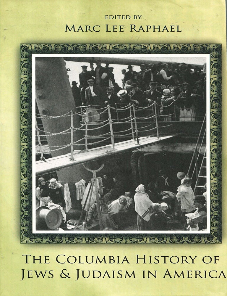 Item #16713 The Columbia History of Jews and Judaism in America. Marc Lee Raphael.