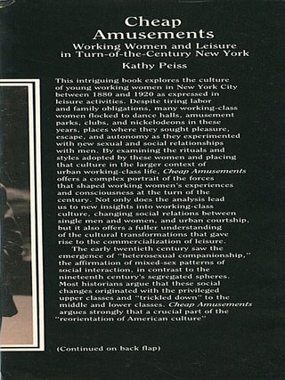 Cheap Amusements; working women and leisure in turn-of-the-century New York