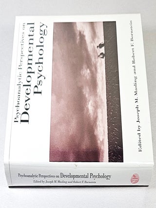 Psychoanalytic Perspectives on Developmental Psychology