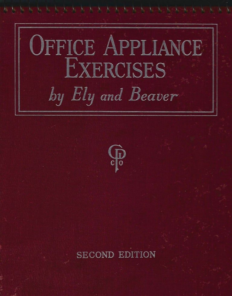 Item #180801013 Office Appliance Exercises. John Ely, A. C. Beaver.