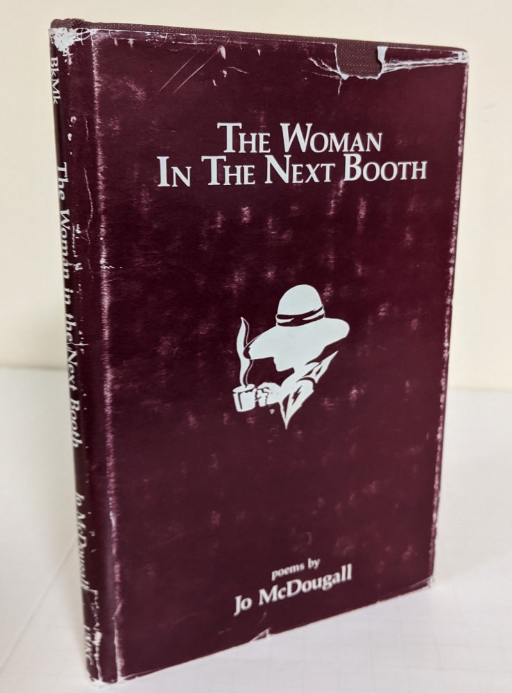 Item #180805010 The Woman in the Next Booth; Poems. Jo McDougall.