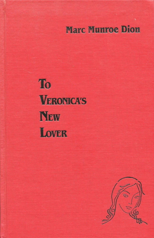 Item #181104017 To Veronica's New Lover; Target Poetry Series Book. Marc Munroe Dion.