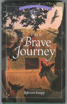 Item #181221004 The Brave Journey; Kingdom at the End of the Driveway. Jefferson Knapp