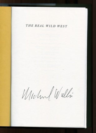The Real Wild West; The 101 Ranch and the Creation of the American West