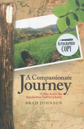 Item #190328004 A Compassionate Journey. Brad Johnson