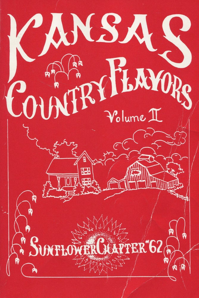 Item #190414011 Kansas Country Flavors II. Telephone Pioneers of America. Sunflower Chapter 62.