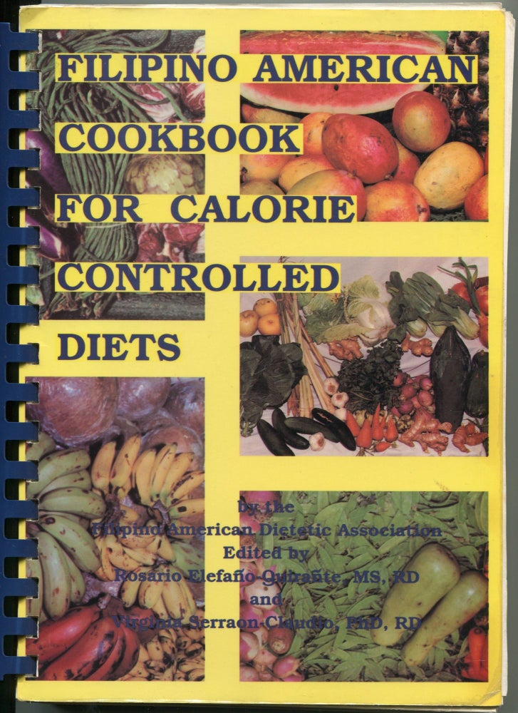 Item #190617017 Filipino American Cookbook for Calorie Controlled Diets. Rosario Elefano-Quirante, Virginia Derraon-Claudio.