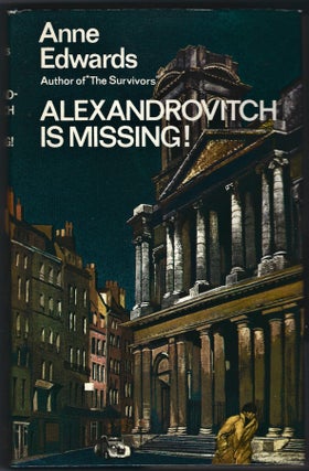 Item #190717011 Alexandrovitch Is Missing. Anne Edwards