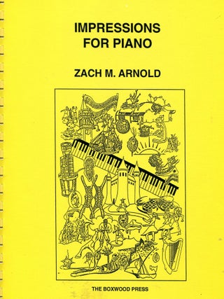 Item #190725006 Impressions for Piano. Zach Arnold