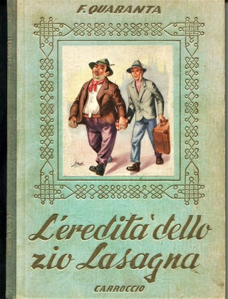 Item #2071 L'eredita 'dello zio Lasagna. Flavio Quaranta