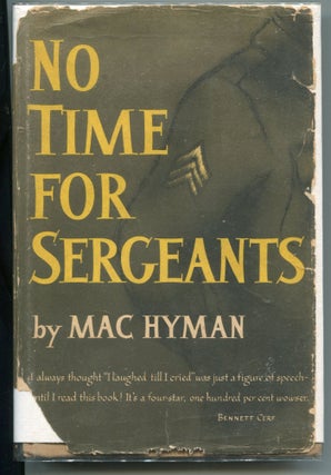 Item #2295 No Time for Sergeants. Mac Hyman