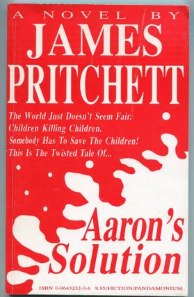 Item #2507 Aaron's Solution; a novel. James Pritchett