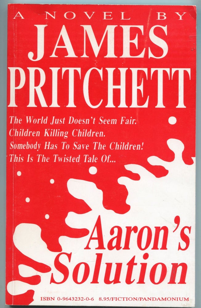 Item #2507 Aaron's Solution; a novel. James Pritchett.