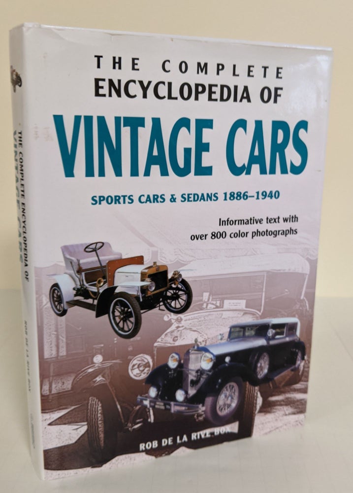 Item #3739 The Complete Encyclopedia of Vintage Cars; sports cars & sedans 1886-1940. Rob de La Rive Box.