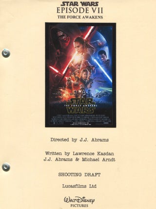 Item #3817 Star Wars Episode VII Shooting Draft; The Force Awakens. George Lucas, Lawrence...