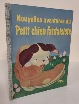 Item #3822 Nouvelles aventures du Petit Chien Fantaisiste. J. Sebring Lowery